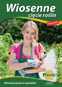 Wiosenne cięcie roślin
